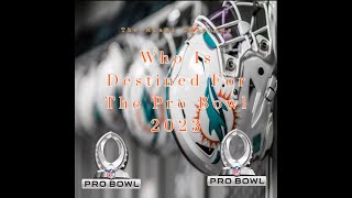 The Miami Dolphins- Who Will Make The Pro Bowl In 2023