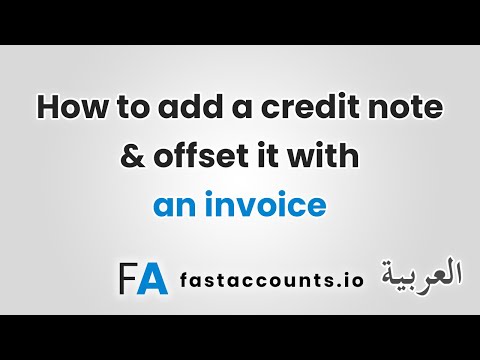 How to add a credit note and offset it with an invoice-العربية