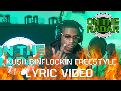 The KUSH BINFLOCKIN Freestyle (Lyric Video, Edited By @Nate572)
