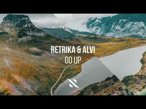 Retrika & Alvi - Go Up