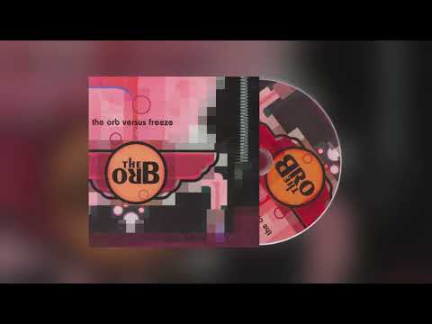 Freeze #58 - The Orb Versus Freeze [Full Album]