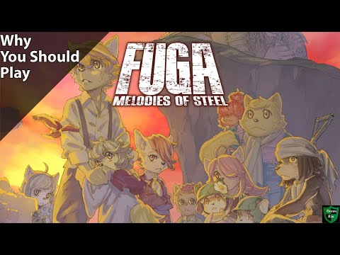 Why You Should Play Fuga: Melodies of Steel