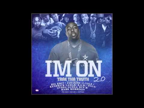 Trae Tha Truth x Various Artists I'm On 2.0 OFFICIAL INSTRUMENTAL Prod. By Cy Fyre