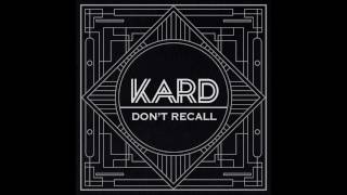 K.A.R.D - Don`t Recall [AUDIO]