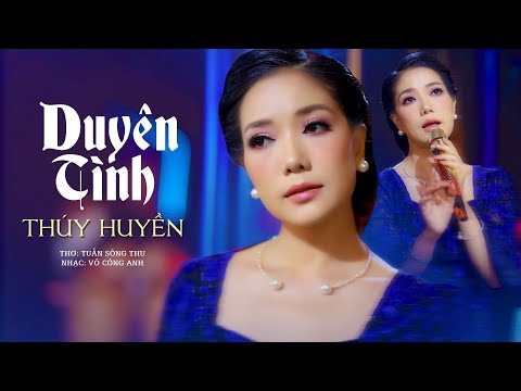 Duyên tình - Thúy Huyền