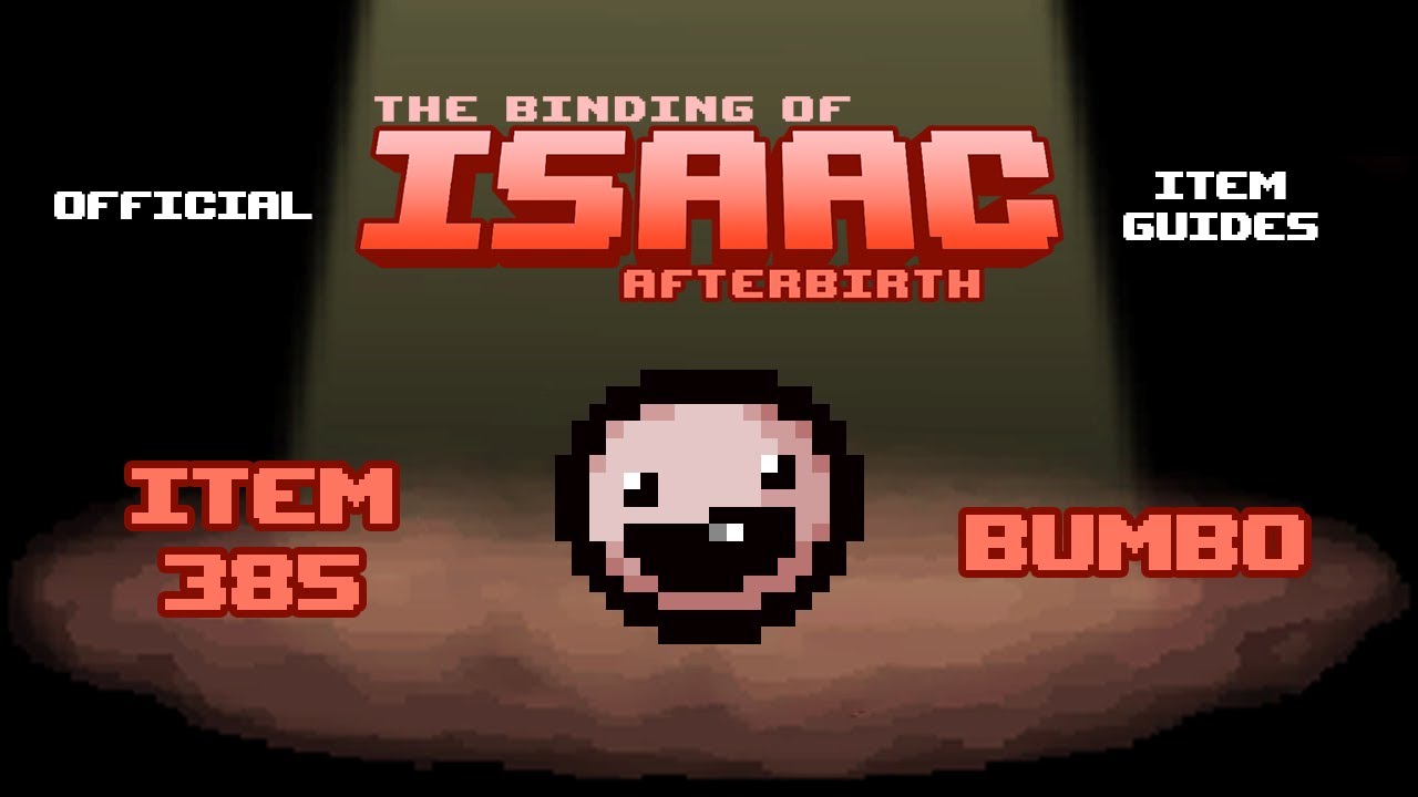 Official TBOI Item Guides No. 385: Bumbo