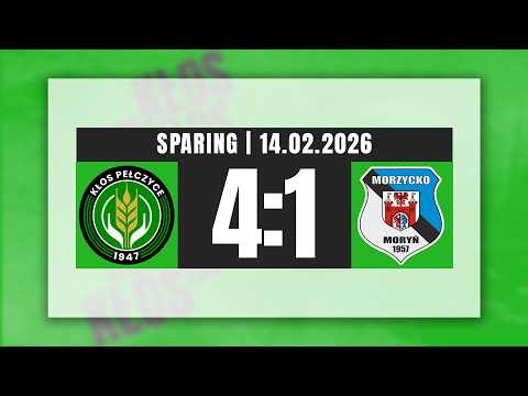 SKRÓT | SPARING | Kłos Pełczyce - Morzycko Moryń | 14.02.2026