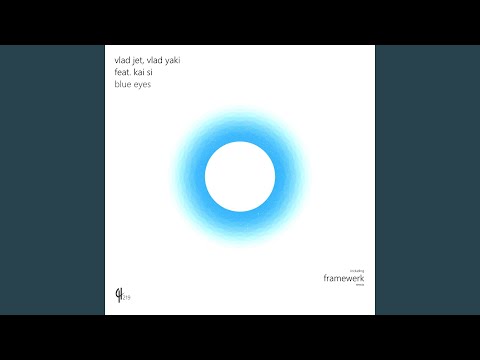 Blue Eyes (Framewerk Remix)