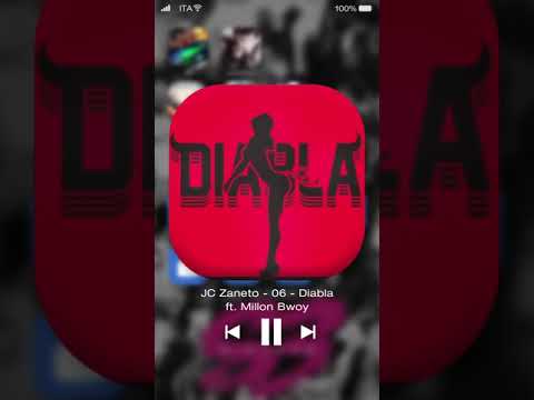 JC Zaneto - 06 - Diabla Feat. Millon Bwoy