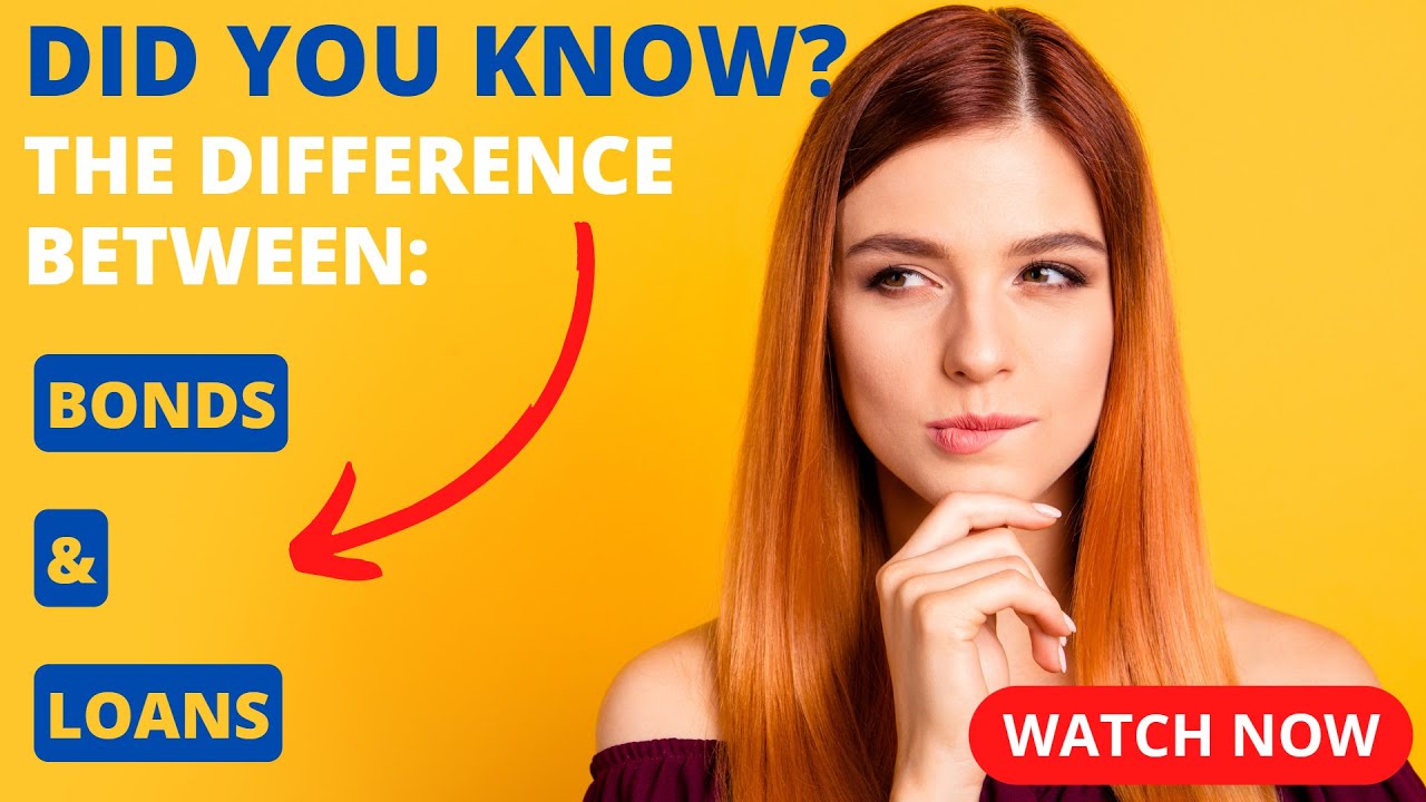 Difference between Bonds and Loans