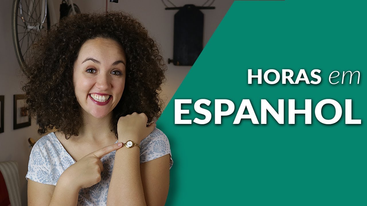 Como dizer as Horas em Espanhol? ⏰ 🕧 - Aprenda Vocabulários
