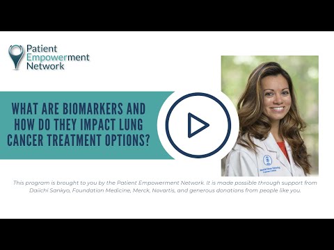 What Are Biomarkers and How Do They Impact Lung Cancer Treatment Options?