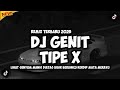 DJ GENIT TIPE X LIHAT SENYUM MANIS DIATAS BIBIR BERGINCU REMIX TERBARU 2025