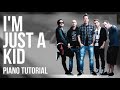 Piano Tutorial How To Play I M Just A Kid By Simple Plan