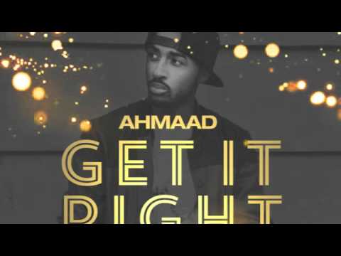 Get It Right - Ahmaad Feat. D.Julien & DJ KevMoney [Audio] DOWNLOAD LINK IN DESCRIPTION