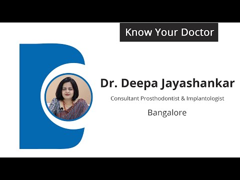 Dr.Deepa Jayashankar | Prosthodontist & Implantologist in HSR Layout, Bangalore - Know Your Doctor