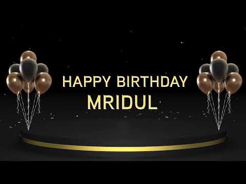 Wish you a very Happy Birthday Mridul