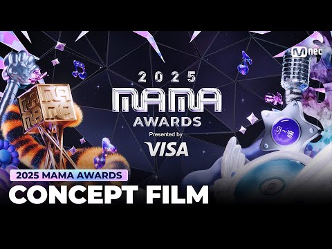[#2025MAMA] CONCEPT FILM