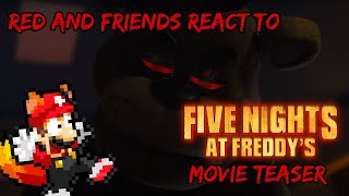 Are you ready for Freddy? - Red and Friends react to the Five Nights at Freddy's Movie Teaser!