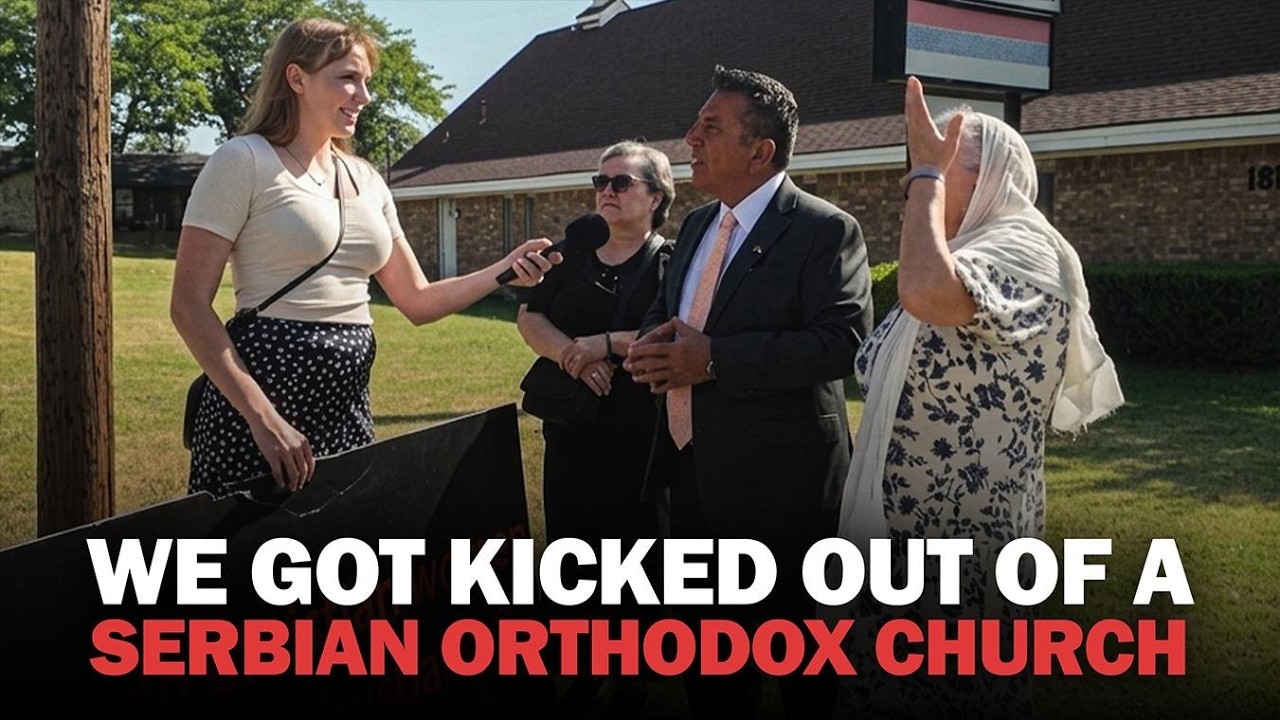 We Got Kicked Out Of A Serbian Orthodox Church