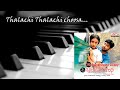 Thalachi Thalachi Choosa 7 G Brundavan Colony Piano