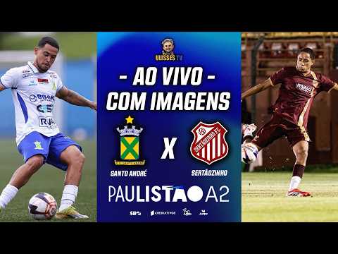 JOGO COMPLETO: SANTO ANDRÉ X SERTÃOZINHO | PAULISTÃO A2 2026 | 13ª RODADA