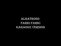Albatross - Farki Farki | Karaoke Version