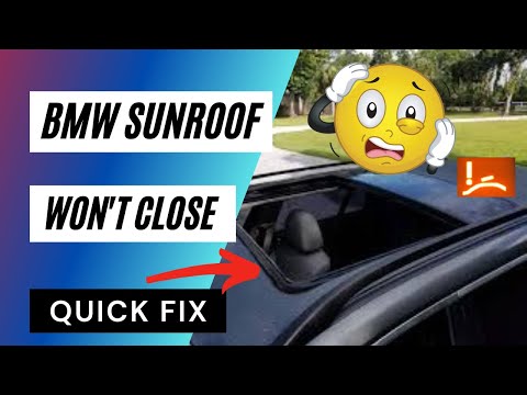 BMW Sunroof won't close, won't tilt, won't open / BMW Sunroof Reset