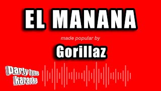 Gorillaz - El Manana (Karaoke Version)