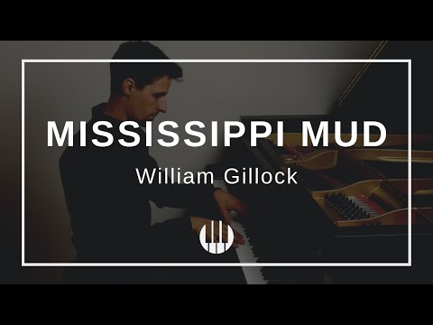Mississippi Mud by William Gillock