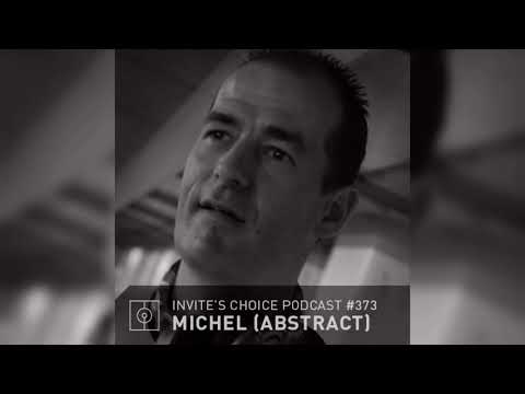 Invite's Choice Podcast 373 - Michel (Abstract)