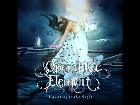 Operatika Element - Haunting in the Night