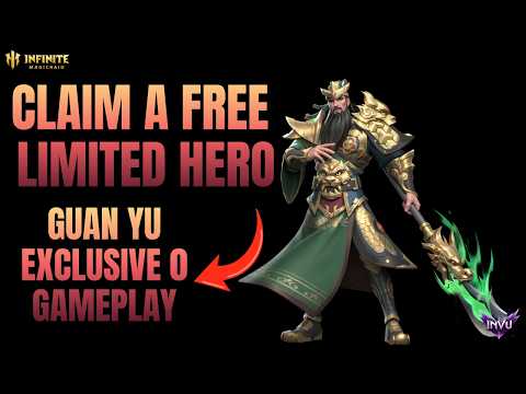 Claim A FREE Limited Hero GUAN YU! Exclusive 0 GAMEPLAY  | Infinite Magicraid (IMR)