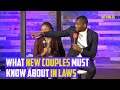 WHAT NEW COUPLES SHOULD KNOW ABOUT INLAWS