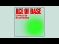 Ace of Base - Happy Nation (Fred & Mykos Radio Remix)