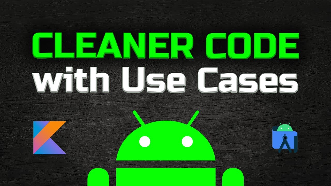Cleaner Code With Use Cases - The Full Guide