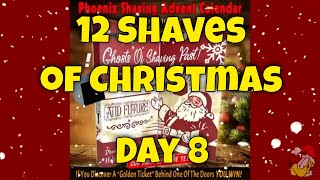 Day 8 - 12 Shaves of Christmas!