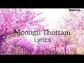 Kadal - Moongil Thottam Lyrics |Lyritia...