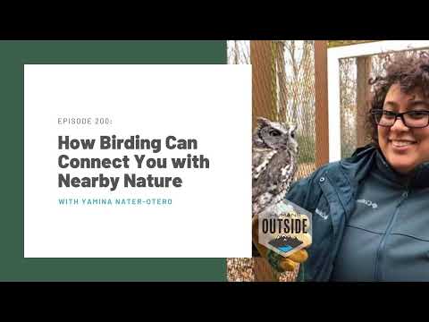 200: How Birding Can Connect You with Nearby Nature (Yamina Nater-Otero)