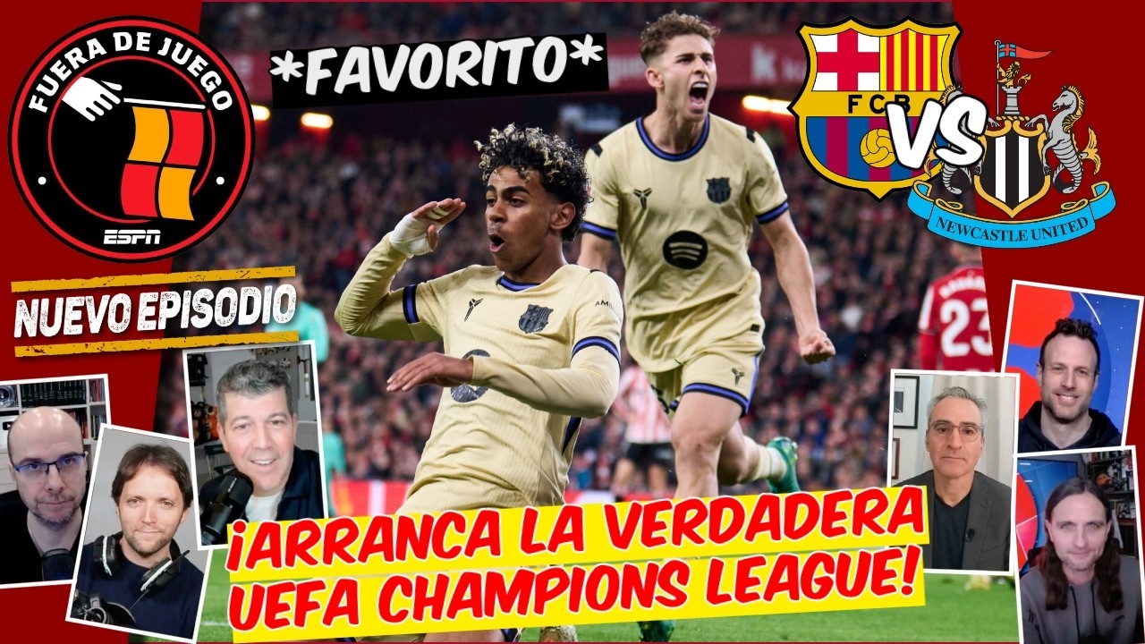 BARCELONA, más que FAVORITO ante NEWCASTLE en la Champions League | Fuera de Juego