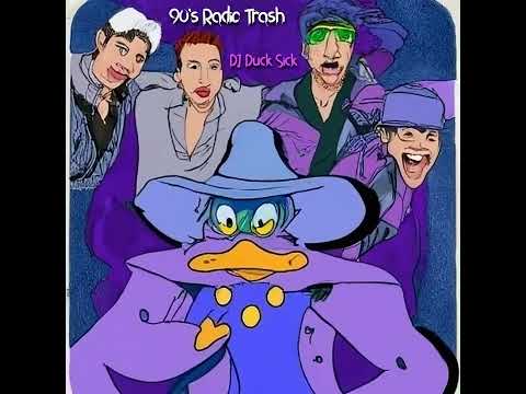 DJ Duck Sick: "90's Radio Trash"