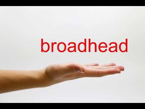 How to Pronounce broadhead - American English