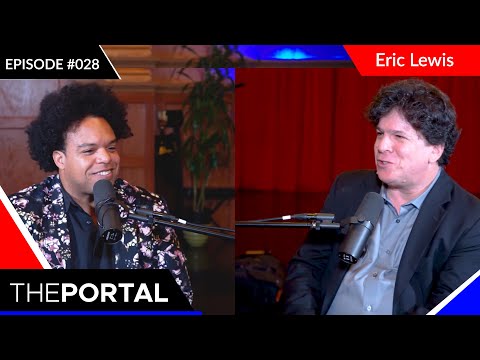 Eric Lewis on The Portal (with host Eric Weinstein), Ep. #028 - The Singular Genius of Elew