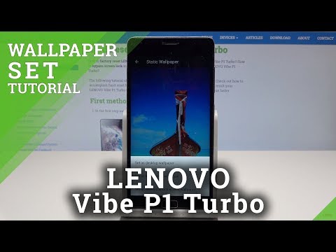How to Change Wallpaper in Lenovo Vibe P1 Turbo - Refresh Home Screen