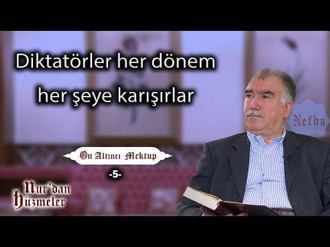 Diktatörler her dönem, her şeye karışırlar | On Altıncı Mektup - 5 | Abdullah Aymaz