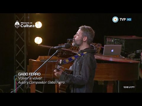 Volver a Volver - Gabo Ferro - Hermano Sol, concierto por la fe en la diversidad