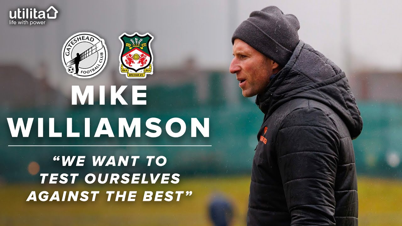 🗣 “We know how difficult it’s going to be” | Mike Williamson pre-Wrexham | UTILITA PREVIEW