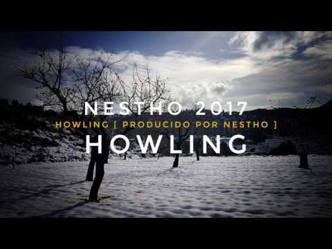 01 Howling [ Producido por Nestho ] Intro.