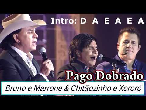 Pago Dobrado - Chitãozinho & Xororó