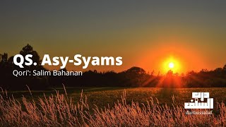 Download lagu Murottal Salim Bahanan_Asy Syams_English Terjemahan mp3